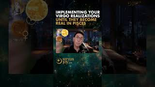 Implementing Your Virgo Realizations Until They Become Real In Pisces [upl. by Jariah]