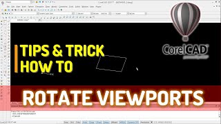 CorelCAD How To Rotate Viewport [upl. by Haletky]