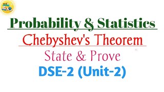 Probability amp Statistics  5th Semester  DSE2  Unit2  Chebyshevs Theorem State amp Prove [upl. by Shepherd]