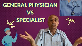 Who Should You See First a General Physician or a Specialist  The Role of a General Physician [upl. by Mylander472]