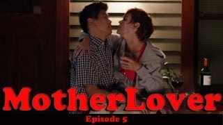 MotherLover Ep 5 of 6 [upl. by Arit804]