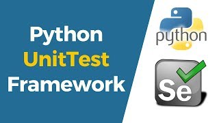 Selenium with Python Tutorial 30Python UnitTest Framework [upl. by Llerrit]