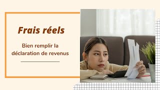 Frais Réels  Comment remplir la Déclaration de Revenus  Case 1AK [upl. by Llertnek]