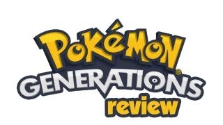 Pokémon Generations  Gameplay Walkthrough First ImpressionsReview [upl. by Drofnelg690]