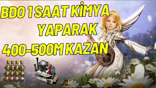 BDO 1 SAATTE 500M KOLAY PARA KAZAN kimya [upl. by Susy126]