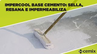 Impercool Base Cemento sella resana e impermeabiliza [upl. by Airenahs]