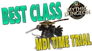 735 BEST CLASSES Tanks  Healers  DPS  MDI Time Trials Rankings  Mythic Dungeon Invitational [upl. by Vod]