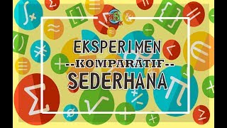 Eksperimen Komparatif Sederhana [upl. by Ahsocin72]