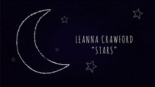 Leanna Crawford  Stars Lyric Video [upl. by Neleh233]