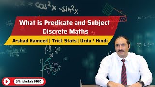 What is Predicate and Subject  Discrete Maths  Arshad Hameed  Trick Stats [upl. by Lexerd]