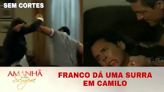 Amanhã é Para Sempre  Franco dá uma surra em Camilo SEM CORTES [upl. by Orgell23]