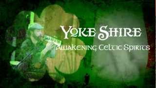 Yoke Shire quotAwakening Celtic Spiritsquot Trailer [upl. by Taka]