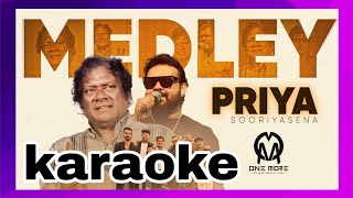 Priya Sooriyasena Medley heta dawase karaoke without voice and lyrics sinhalakaraoke sinhalasongs [upl. by Sardse]