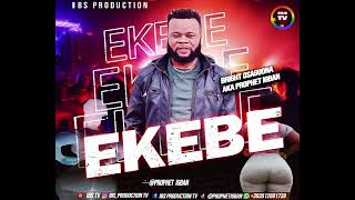 IKEBE BY PROPHET IGBAN A Very Educative Music [upl. by Diane-Marie226]