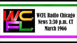 WCFL RADIO NEWS 330 PM CT MARCH 1966 [upl. by Sinnek462]