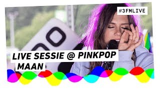 MAAN  Blijf Bij Mij Spijt Jij Bent De Liefde en Nessun Dorma  Live sessie op Pinkpop  3FM Live [upl. by Dias]