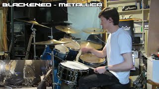 Blackened  Metallica  Drum Cover by Nate Stoll [upl. by Htebirol724]