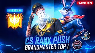 GRANDMASTER TOP 1 CS RANK Push Raistar amp GyanSujan Is Live free fire [upl. by Llered]