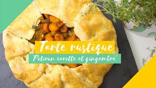 ➳ RECETTE  ➳TARTE RUSTIQUE POTIRON CAROTTES CURCUMA ET GINGEMBRE [upl. by Rubel]