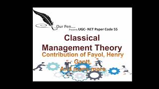 Classical Management Theory  Contribution of Fayol Henry GanttAnd many more [upl. by Tolliver539]