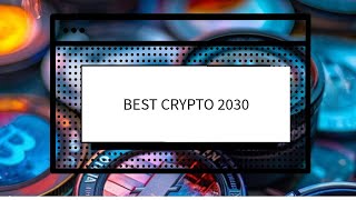 BEST CRYPTO 2030 financialfreedom financeready [upl. by Alurta198]