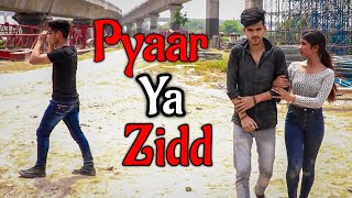 Pyaar Yaa Zidd  GANGSTER LIFE  Desi People  Youthiya Boyzz [upl. by Grosz]