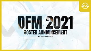 DFM 2021 Roster Announcement [upl. by Julia778]