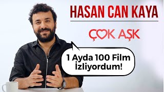 Hasan Can Kaya ile Sinema Testi Kazandığı İlk Para Çok Aşk 1 Ayda 100 Film İzlemek [upl. by Aisorbma]