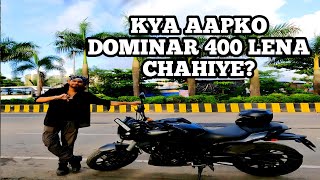 Bajaj Dominar 400 Ownership Review [upl. by Dennett]