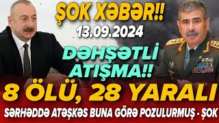 TƏCİLİ Əsas xəbərlər 13092024 Xəbər Bələdcisi xeberler son xeberler bugun 2024 [upl. by Nivahb]