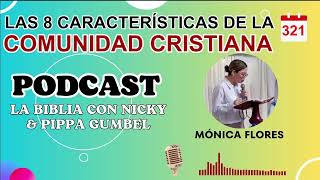 LAS 8️⃣ CARACTERÍSTICAS DE LA COMUNIDAD CRISTIANA [upl. by Vito]