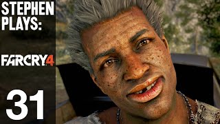 StephenPlays Far Cry 4 31  quotGoodbye Longinus Yogi and Reggiequot [upl. by Stoneman383]