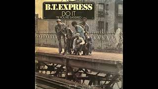 BT EXPRESS  Express 1974 [upl. by Liuka]