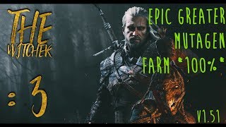 The Witcher 3  Epic Greater Mutagen Farm 100 [upl. by Spratt66]