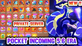 Pocket Incoming New Era 56 PRIVATE  VIP18 4 SS Mega Poke  Skin Eternatus amp 19 Poke S  1M DM [upl. by Carmon250]