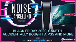 Black Friday 2020 Gareth gets sad and the Galaxy Note could be dead  Noise Cancelling Podcast [upl. by Yesnikcm]