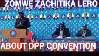 ZOMWE ZACHITIKA PAMENE GEORGE CHAPONDA AMAYANKHURA KU PRESS BRIEFING YA DPP YONKHUNZA CONVENTION [upl. by Heloise152]