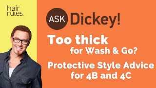 Too Thick For Wash amp Go Protective Style Advice for Type 4B4C [upl. by Lamrouex]