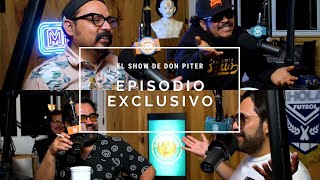 El Show de Don Piter 229  EXCLUSIVO [upl. by Gambrill]