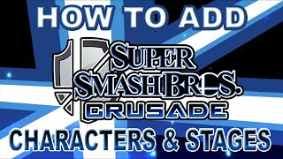 Super Smash Bros Crusade V095 How to Add Characters amp Stages [upl. by Salter]