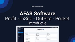 AFAS Software Introductie van Profit  InSite  OutSite  Pocket [upl. by Monreal]