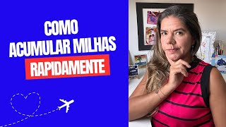 Como Acumular Milhas Aéreas Rapidamente Dicas Efetivas para Viajar Mais [upl. by Yrellih]