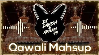 khwaja Garib Nawaz qawali mashupChatti  10k Subs special  Dj Danish and Arham99 [upl. by Itsirhc]