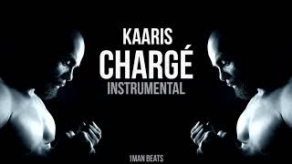 Kaaris  Chargé Instrumental [upl. by Isador]