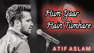 Hum Pyaar Hain Tumhare  ai  atifaslam  Haan Maine Bhi Pyaar Kiya  aimusic [upl. by Aicineohp169]