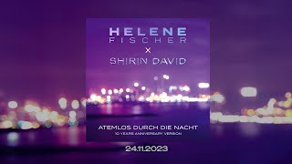 Helene Fischer x Shirin David  Atemlos durch die Nacht 10 Year Anniversary Version Trailer [upl. by Nojel]