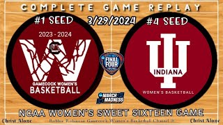 1 Seed South Carolina Gamecocks vs 4 Seed Indiana  NCAA SWEET SIXTEEN ROUND 32924FULL REPLAY [upl. by Sucramej]