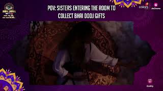 Sisters On Bhai Dooj  Bigg Boss 18 [upl. by Gilba671]