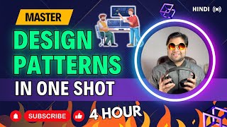 🔥Design Pattern in 4 hours  Learn Design Patterns in one shot in Hindi [upl. by Reni]