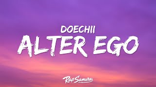 Doechii  Alter Ego Lyrics ft JT [upl. by Nodnarb]